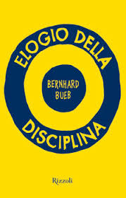 Elogio della disciplina